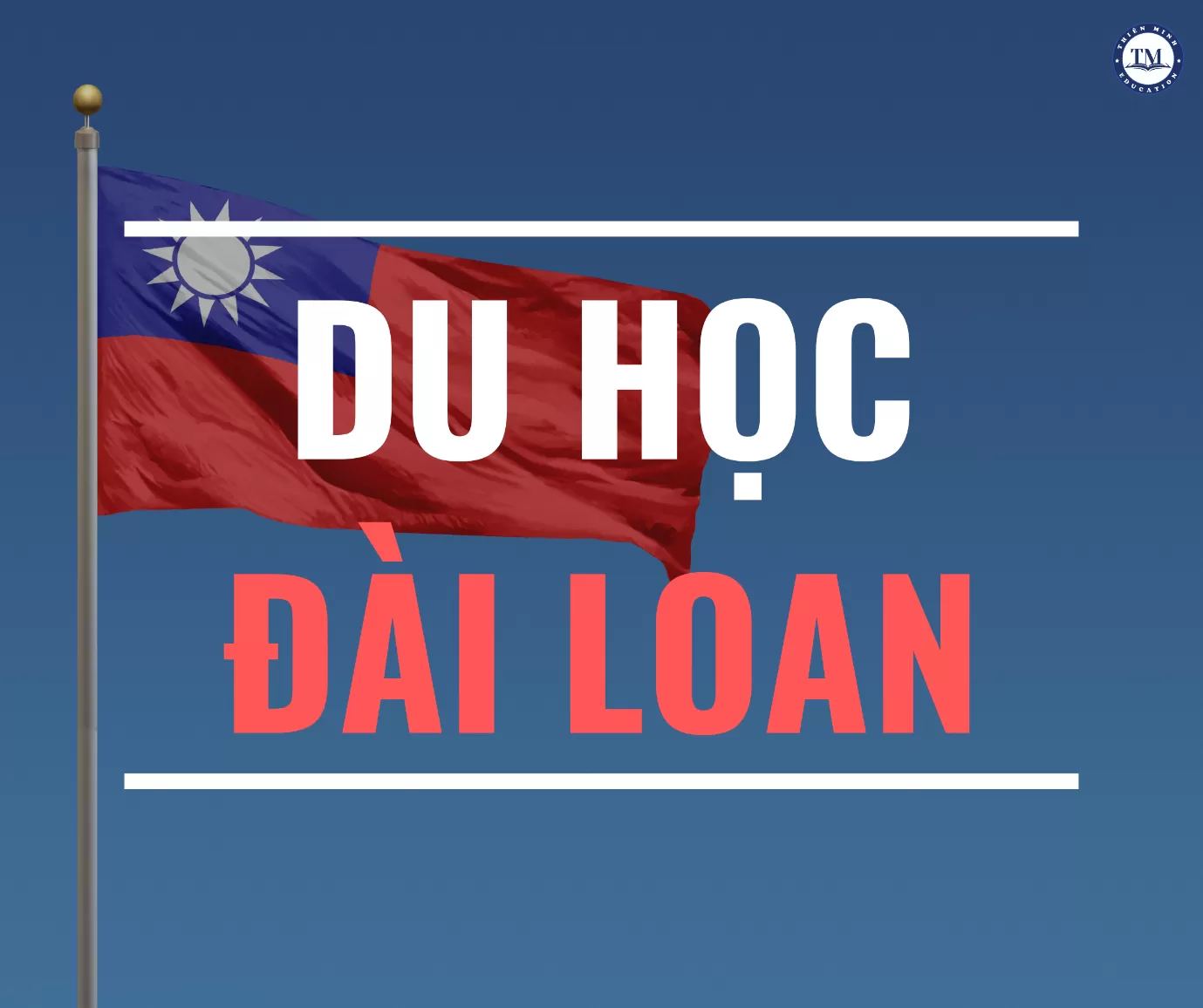 Du Học Đài Loan Cùng Công Ty Thịnh Phát – Cơ Hội Học Tập Và Phát Triển Quốc Tế